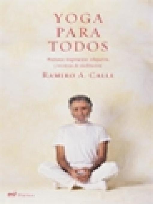 Title details for Yoga para todos by Ramiro A. Calle - Available